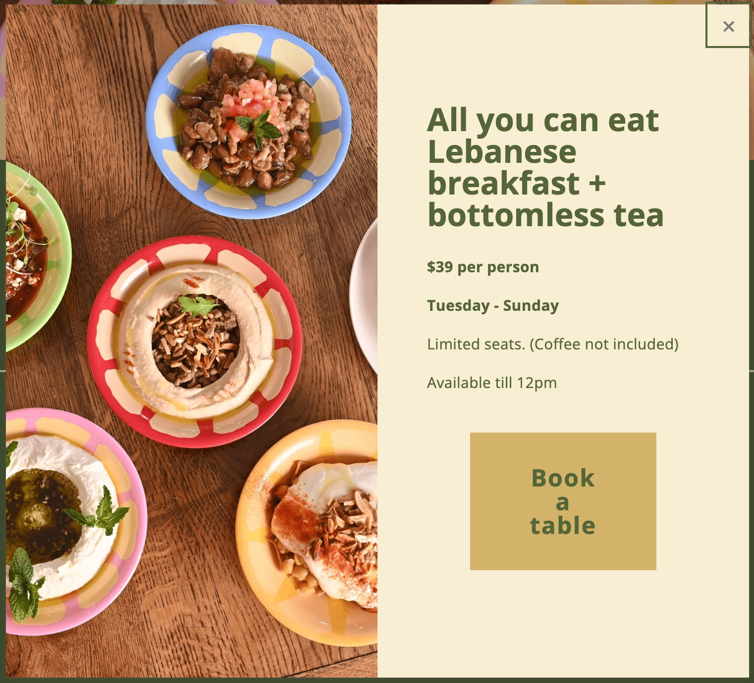 $39 All you can eat Lebanese breakfast + bottomless tea